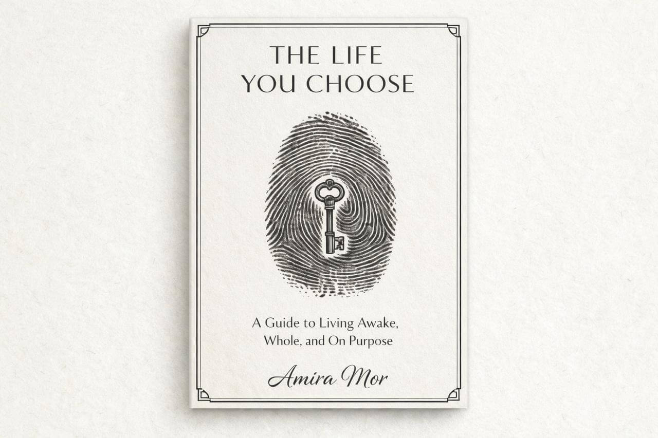 The Life You Choose book by Amira Mor